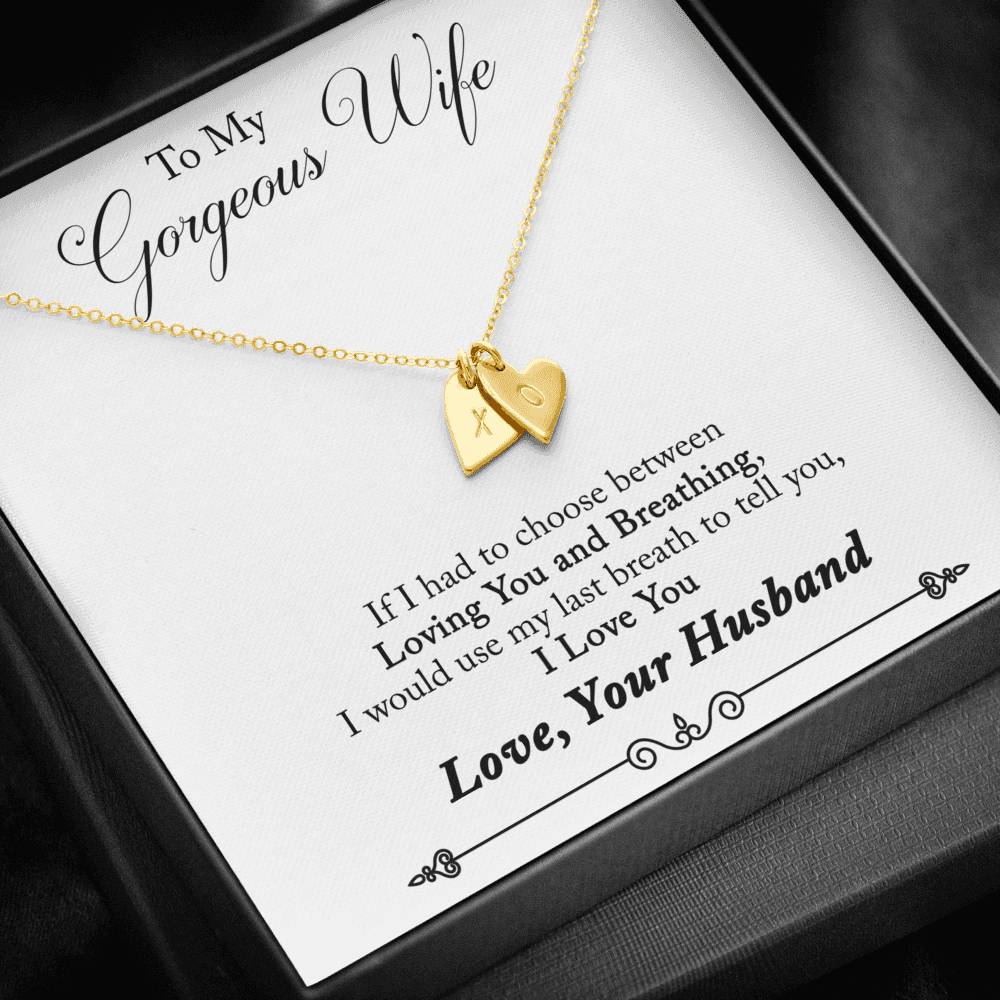 TO MY GORGEOUS WIFE "BREATHING - SO" CUSTOM NAME INITIALS ENGRAVING HEARTS NECKLACE GIFT SET - ON CLOUD NINE GIFTS