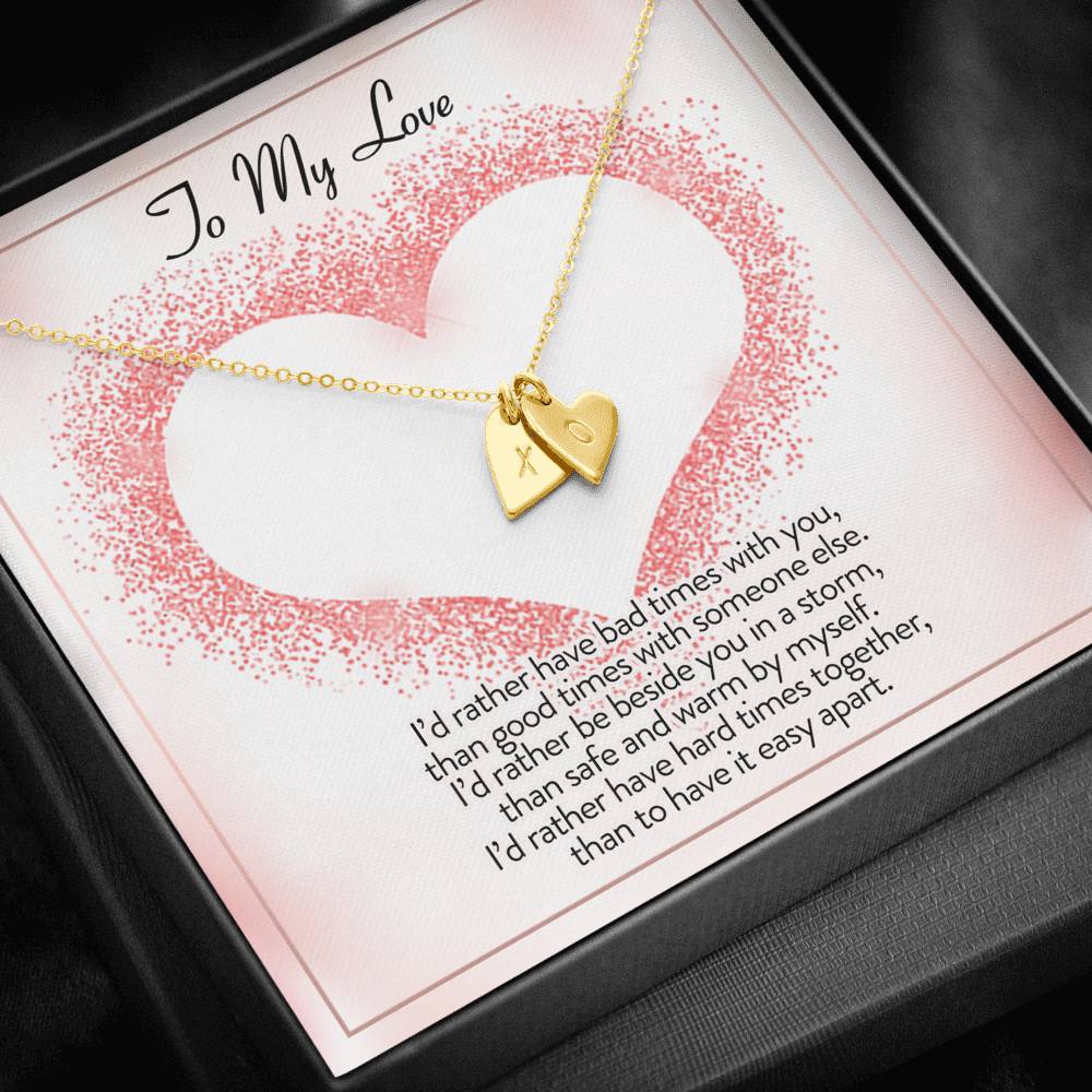 TO MY LOVE "I'D RATHER" CUSTOM NAME INITIALS ENGRAVING HEARTS NECKLACE GIFT SET - ON CLOUD NINE GIFTS