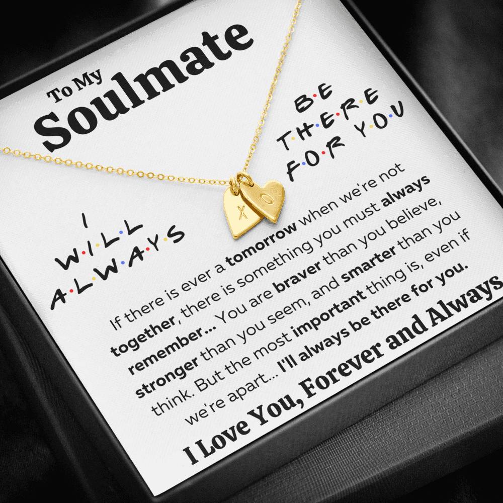 TO MY SOULMATE "THERE FOR YOU - BRAVER" CUSTOM NAME INITIALS ENGRAVING HEARTS NECKLACE GIFT SET - ON CLOUD NINE GIFTS