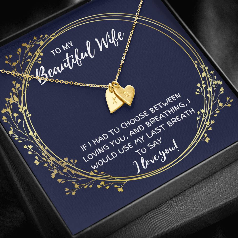 TO MY BEAUTIFUL WIFE "BREATHING" CUSTOM NAME INITIALS ENGRAVING HEARTS NECKLACE GIFT SET - ON CLOUD NINE GIFTS