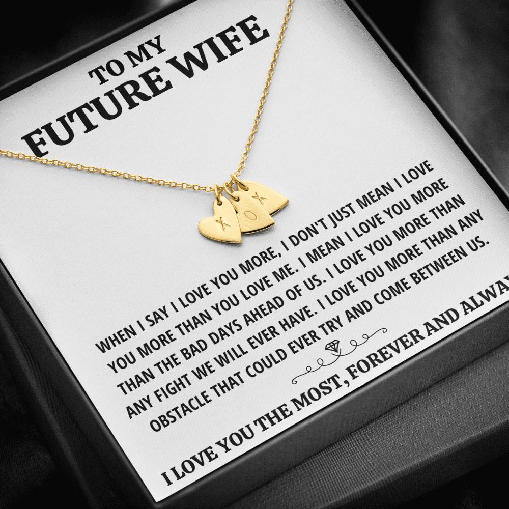 TO MY FUTURE WIFE "THE MOST - WHITE" CUSTOM NAME INITIALS ENGRAVING HEARTS NECKLACE GIFT SET - ON CLOUD NINE GIFTS