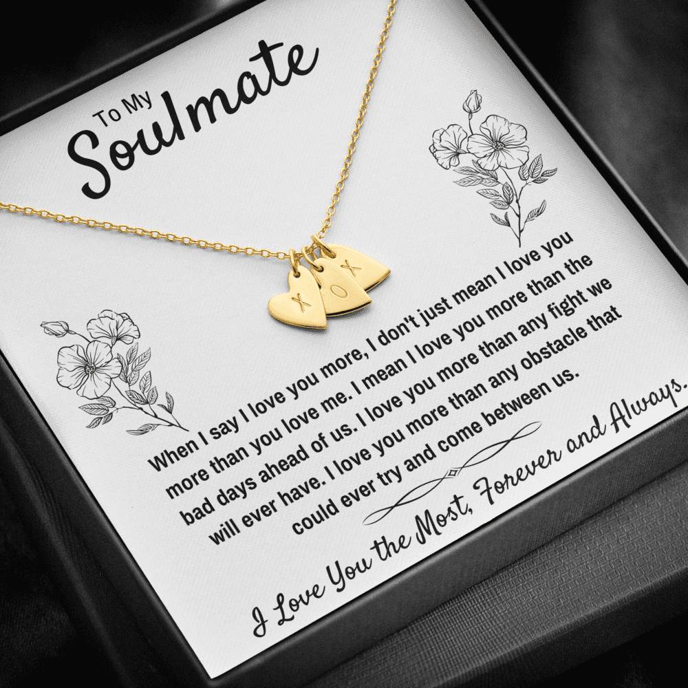 TO MY SOULMATE "I LOVE YOU THE MOST" CUSTOM NAME INITIALS ENGRAVING HEARTS NECKLACE GIFT SET - ON CLOUD NINE GIFTS