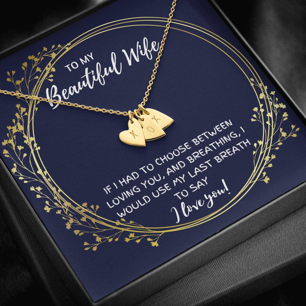 TO MY BEAUTIFUL WIFE "BREATHING" CUSTOM NAME INITIALS ENGRAVING HEARTS NECKLACE GIFT SET - ON CLOUD NINE GIFTS