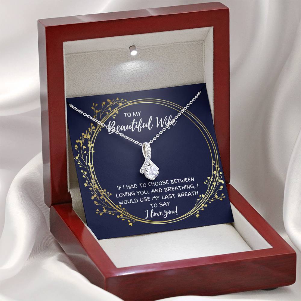 TO MY BEAUTIFUL WIFE "BREATHING" ALLURING BEAUTY NECKLACE GIFT SET - ON CLOUD NINE GIFTS