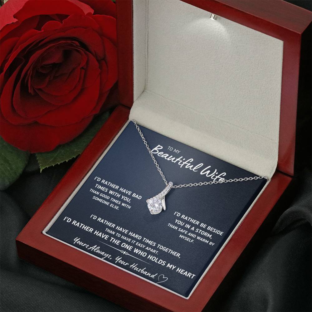 TO MY BEAUTIFUL WIFE "I'D RATHER" ALLURING BEAUTY NECKLACE GIFT SET - ON CLOUD NINE GIFTS