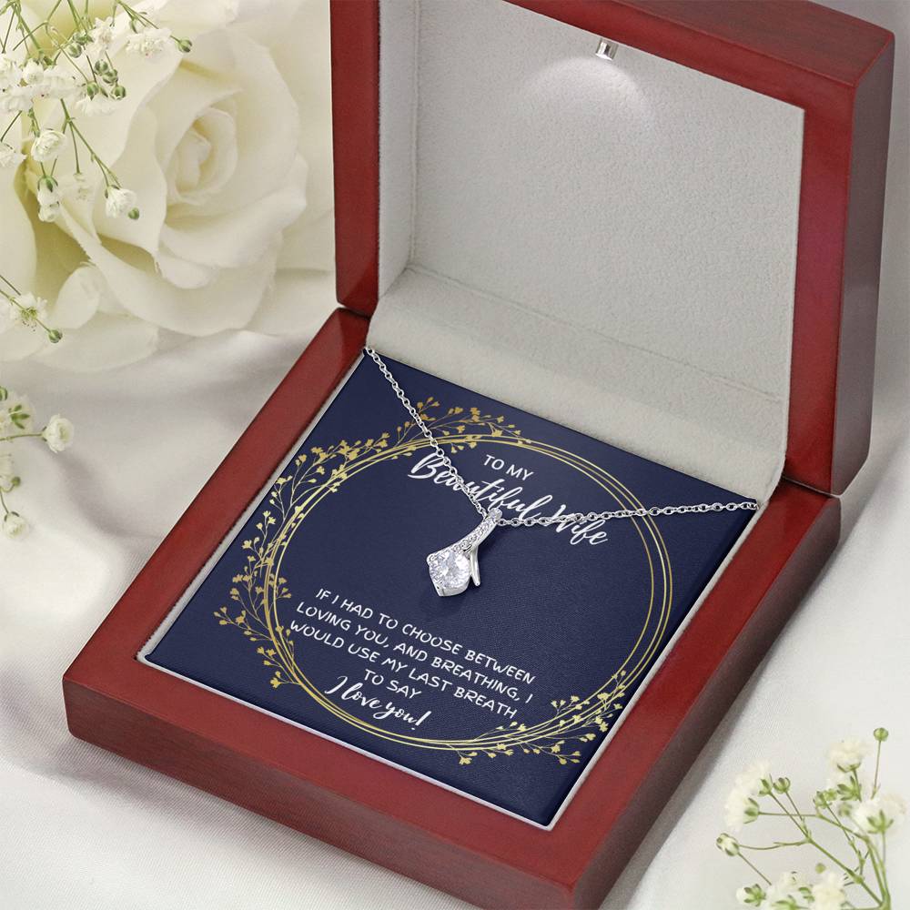 TO MY BEAUTIFUL WIFE "BREATHING" ALLURING BEAUTY NECKLACE GIFT SET - ON CLOUD NINE GIFTS