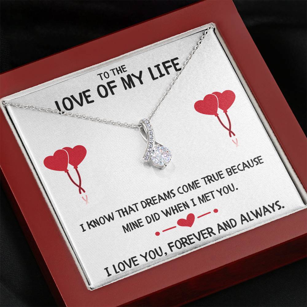 TO THE LOVE OF MY LIFE "DREAMS" ALLURING BEAUTY NECKLACE GIFT SET - ON CLOUD NINE GIFTS
