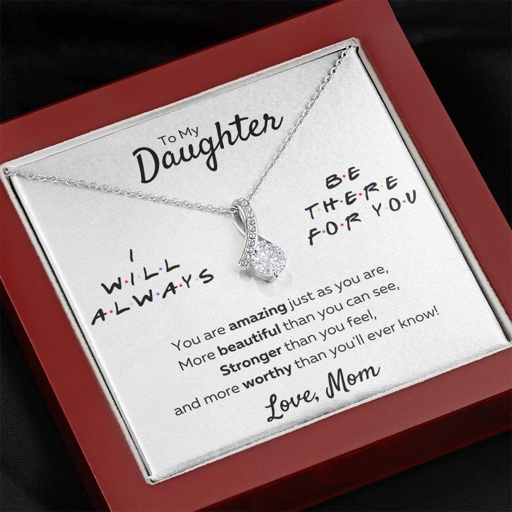 TO MY DAUGHTER FROM MOM "THERE FOR YOU - AMAZING JUST AS YOU ARE" ALLURING BEAUTY NECKLACE GIFT SET - ON CLOUD NINE GIFTS