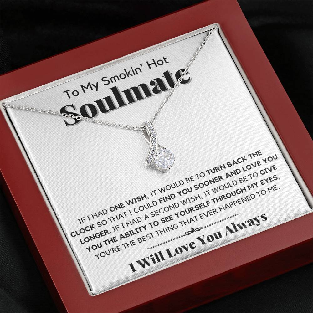 TO MY SMOKIN HOT SOULMATE ONE WISH ALLURING NECKLACE - ON CLOUD NINE GIFTS