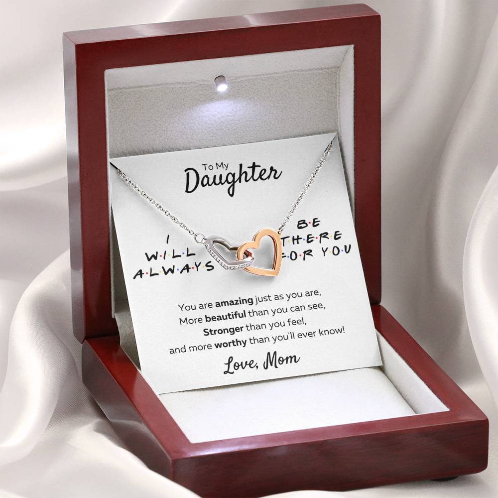 TO MY DAUGHTER FROM MOM "THERE FOR YOU - AMAZING JUST AS YOU ARE" INTERLOCKING HEARTS NECKLACE GIFT SET - ON CLOUD NINE GIFTS