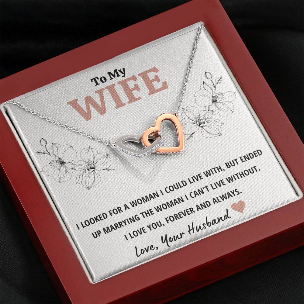 TO MY WIFE "CAN'T LIVE WITHOUT" INTERLOCKING HEARTS NECKLACE GIFT SET - ON CLOUD NINE GIFTS