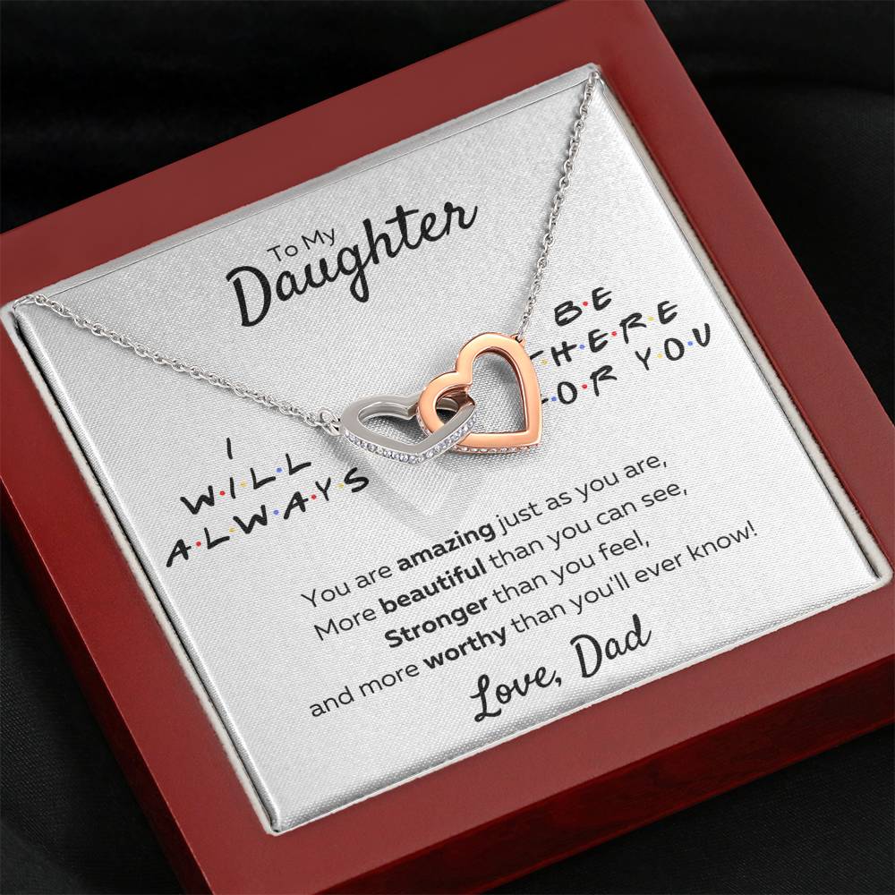 TO MY DAUGHTER FROM DAD "THERE FOR YOU - AMAZING JUST AS YOU ARE" INTERLOCKING HEARTS NECKLACE GIFT SET - ON CLOUD NINE GIFTS