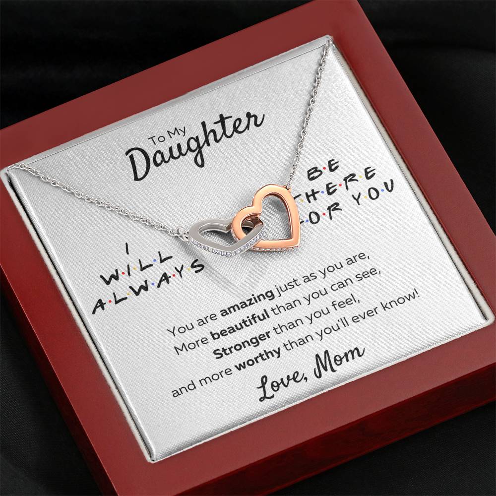 TO MY DAUGHTER FROM MOM "THERE FOR YOU - AMAZING JUST AS YOU ARE" INTERLOCKING HEARTS NECKLACE GIFT SET - ON CLOUD NINE GIFTS