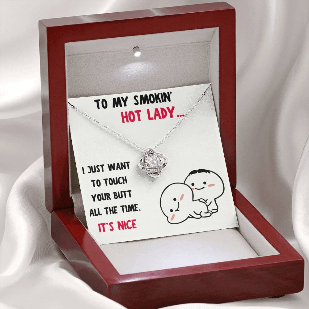 TO MY SMOKIN HOT LADY "BUTT - NICE" LOVE KNOT NECKLACE GIFT SET - ON CLOUD NINE GIFTS