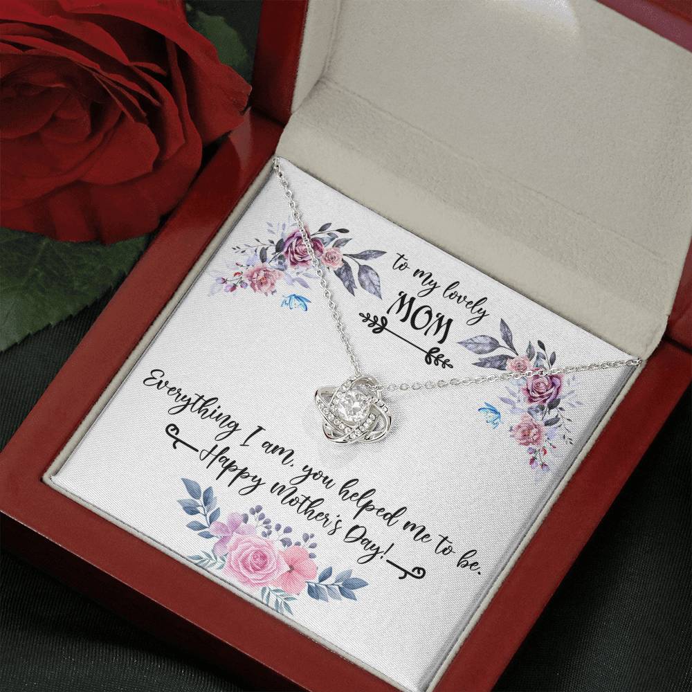 TO MY LOVELY MOM "EVERYTHING I AM PB" LOVE KNOT NECKLACE GIFT SET - ON CLOUD NINE GIFTS