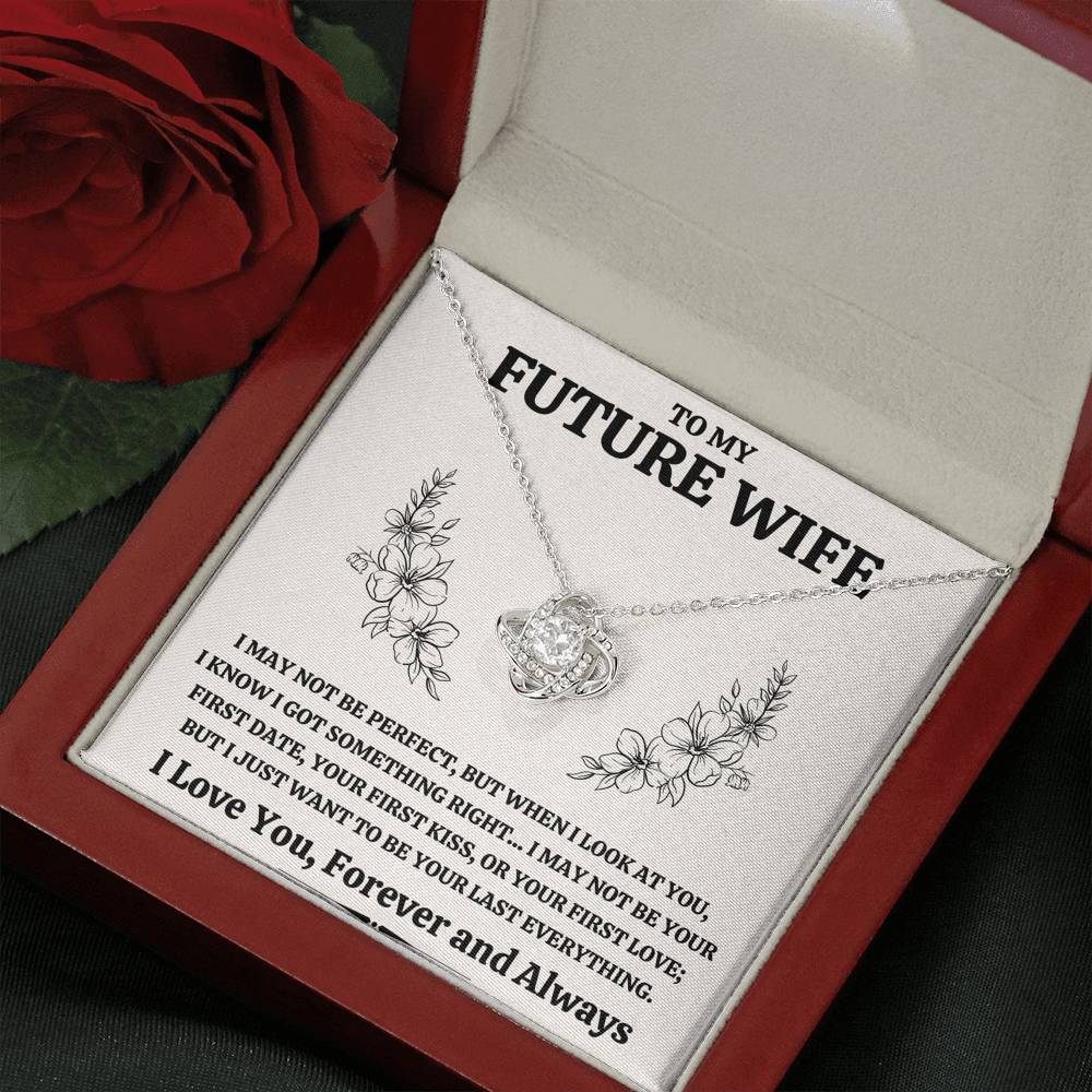 TO MY FUTURE WIFE "SOMETHING RIGHT" LOVE KNOT NECKLACE GIFT SET - ON CLOUD NINE GIFTS