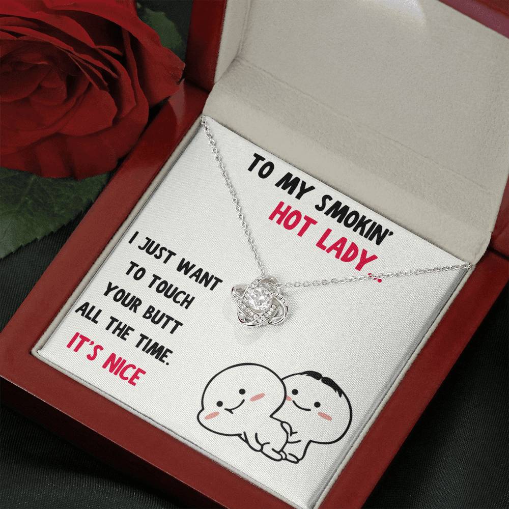 TO MY SMOKIN HOT LADY "BUTT - NICE" LOVE KNOT NECKLACE GIFT SET - ON CLOUD NINE GIFTS