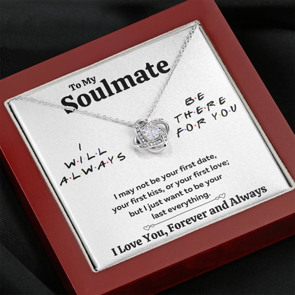 TO MY SOULMATE "THERE FOR YOU - LAST EVERYTHING" LOVE KNOT NECKLACE GIFT SET - ON CLOUD NINE GIFTS