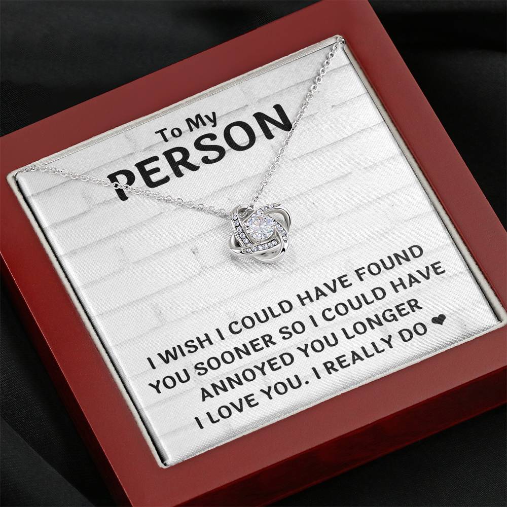 TO MY PERSON "FOUND YOU SOONER" LOVE KNOT NECKLACE GIFT SET - ON CLOUD NINE GIFTS