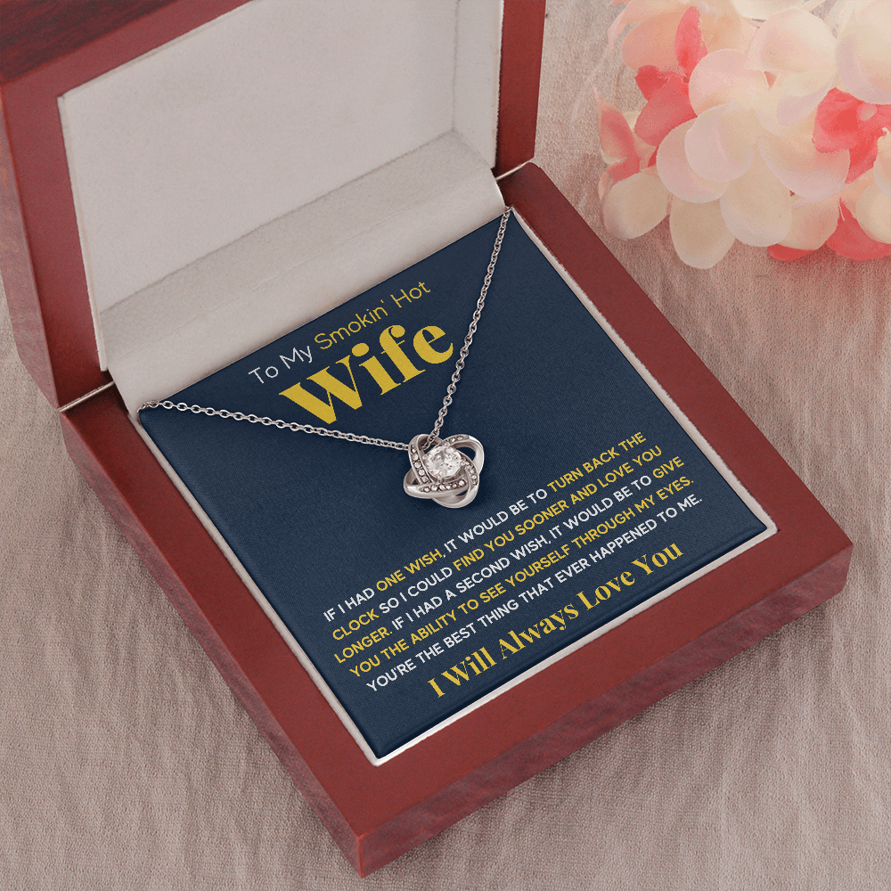 TO MY SMOKIN HOT WIFE ONE WISH LOVE KNOT NECKLACE GIFT SET - ON CLOUD NINE GIFTS