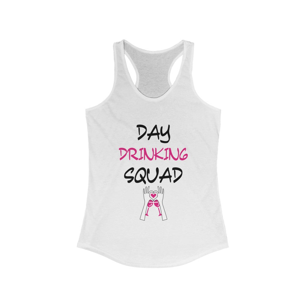 DAY DRINKING SQUAD WOMEN RACERBACK TANK - ON CLOUD NINE GIFTS
