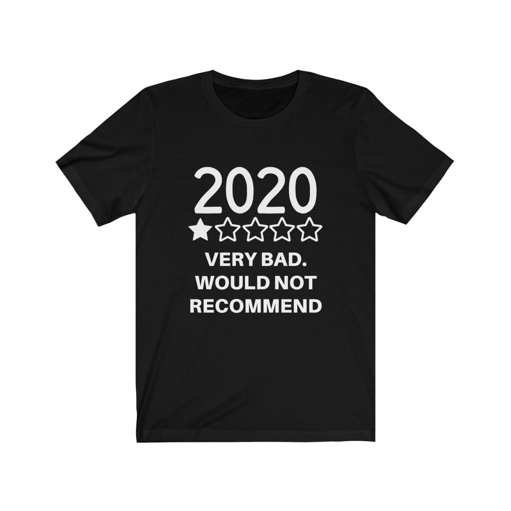 UNISEX 2020 ONE STAR REVIEW FUNNY T-SHIRT - ON CLOUD NINE GIFTS