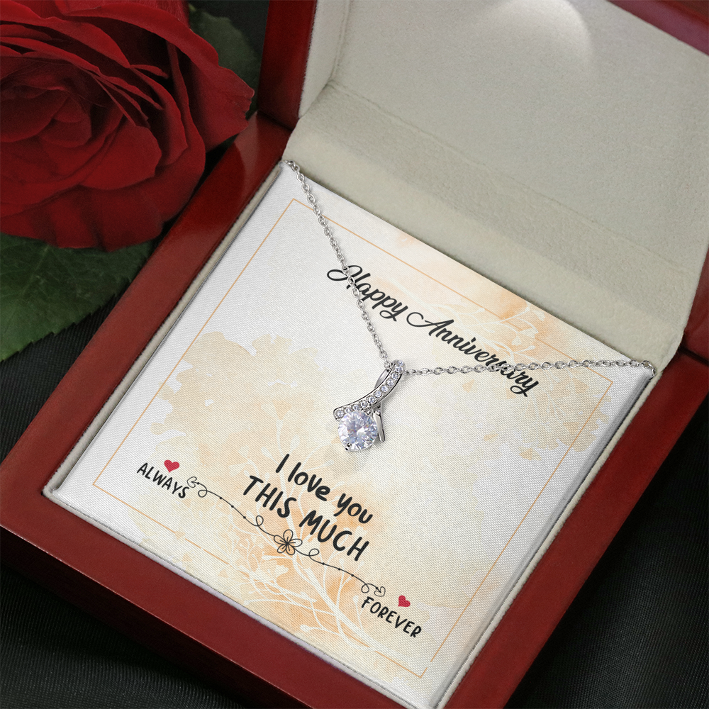 HAPPY ANNIVERSARY "THIS MUCH" ALLURING BEAUTY NECKLACE GIFT SET - ON CLOUD NINE GIFTS